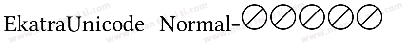 EkatraUnicode Normal字体转换